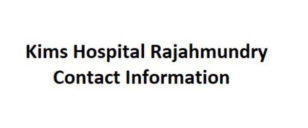 Kims Hospital Rajahmundry Contact Information and Address