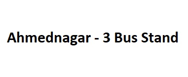 Ahmednagar – 3 Bus Stand Contact Information