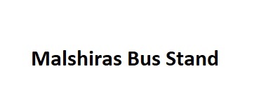 Malshiras Bus Stand Contact Information