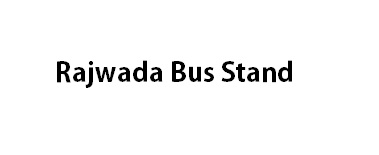 Rajwada Bus Stand Contact Information