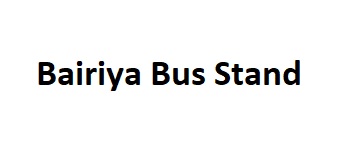 Bairiya Bus Stand