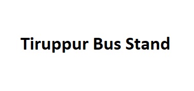 Tiruppur Bus Stand