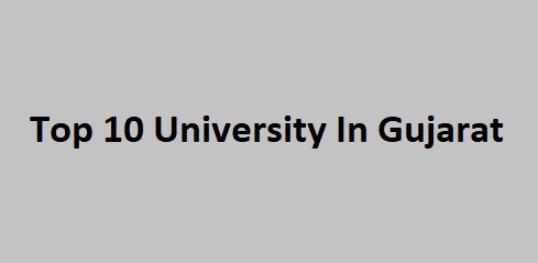 Top 10 University In Gujarat